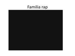 Familia rap