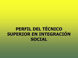 Perfil_del_TS_en_IS - C.F.G.S.Integración Social