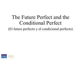 El futuro perfecto y el condicional perfecto