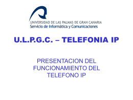 Qué es la telefonía IP - Servicio de Informática de la ULPGC