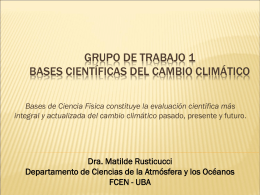 Grupo de Trabajo 1 Bases científicas del Cambio Climático