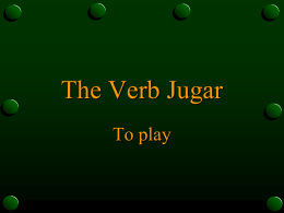The Verb Jugar