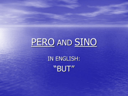 PERO AND SINO