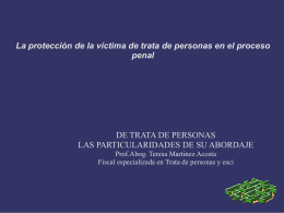 Protección y atención a víctimas de trata de personas en el proceso