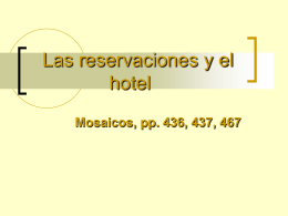 Reservaciones y el hotel