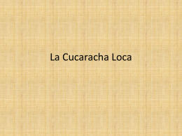 La Cucaracha Loca