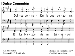 I Dulce Comunión - Himnos En Pantalla