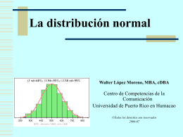 La distribución normal - Universidad de Puerto Rico Humacao