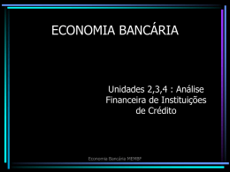 Unidades 2,3,4 : Análise Financeira de Instituições de Crédito