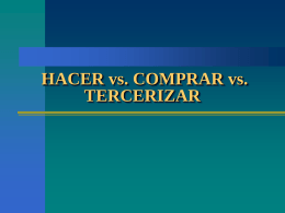 HACER vs. COMPRAR vs. TERCERIZAR