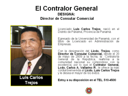 El Contralor General DESIGNA: Director de Consular Comercial