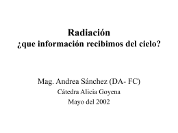 Radiación: información que llega desde el cielo.