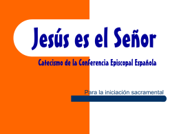Jesús es el Señor - Bisbat de Sant Feliu de Llobregat