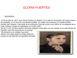 GLORIA FUERTES BIOGRAFIA , . El 28 de julio de 1917 nace Gloria