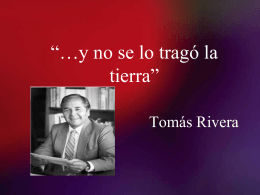 Tomas Rivera___y no se lo trago la tierra