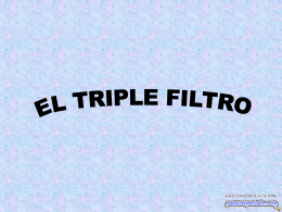 EL TRIPLE FILTRO - PowerPoints .org
