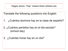 Hagan ahora: “Hay” means there is/there are