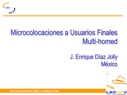 Microcolocaciones a Usuarios Finales Multi-homed J