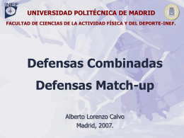 Defensas Match-up - OCW UPM - Universidad Politécnica de Madrid