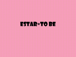 Estar=to be