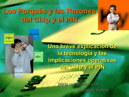 Chip y PIN tarjetas inteligentes y dispositivos lectores