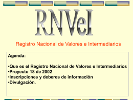 El REGISTRO NACIONAL DE VALORES E INTERMEDIARIOS