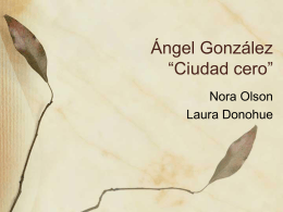 “Ciudad Cero” Angel González