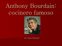 Anthony Bourdain: Cocinero Famoso