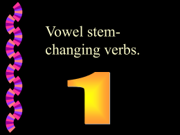 Vowel stem-changing verbs 1