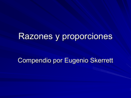 Razones y proporciones - Bitácora de Eugenio Skerrett