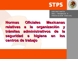 Normas Oficiales Mexicanas relativas a la organización y trámites