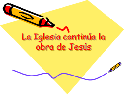 La Iglesia continúa la obra de Jesús