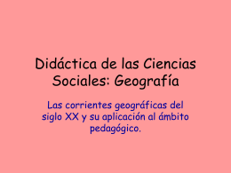 6. Escuelas geográficas siglo XX - Didáctica de la Historia, la