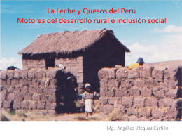Leche y Quesos del Perú, Motores de Desarrollo Rural