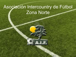 ¿Que es la AIF? - Asociación Intercountry de Fútbol Zona Norte