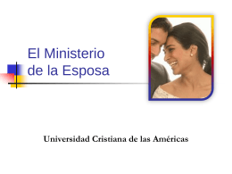 6 El ministerio de la esposa - Universidad Cristiana de Las Américas