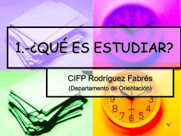 1.-Qué es estudiar - CIFP RODRíGUEZ FABRÉS