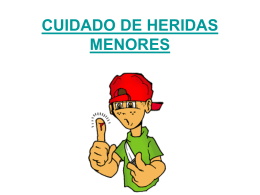 CUIDADO DE HERIDAS MENORES - Bienvenidos a nuestra web