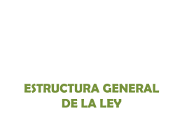 Estructura General de La Ley - Programa de Desarrollo Local