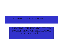 ALCOHOL Y VIOLENCIA DOMESTICA: