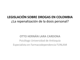 LEGISLACIÓN SOBRE DROGAS EN COLOMBIA