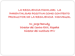"La resiliencia familiar".