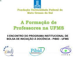 Fundação Universidade Federal de Mato Grosso do Sul - pibid