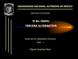 El octavo habito, Tercera alternativa, Miguel Caracheo M, 2006-1