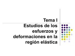 TEMA 1 Estudios de los esfuerzos y deformaciones en la región