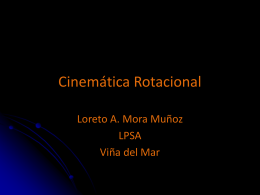 Cinemática Rotacional (cantidades escalares y