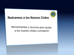 Fortalecer clubes nuevos - Lions Clubs International