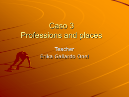 Caso 3 Professions and places