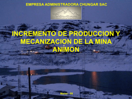INCREMENTO DE PRODUCCION Y MECANIZACION DE LA MINA