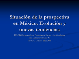 Situación de la prospectiva en México. Evolución y nuevas